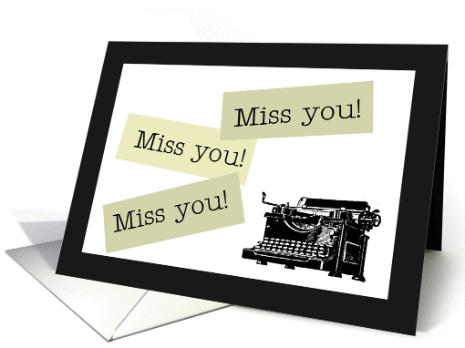 Miss You Typewriter card (147445)