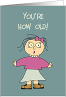 You’re How OLD! card