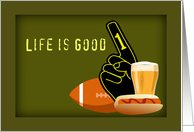 Life is Good-Birthday Football Fan card