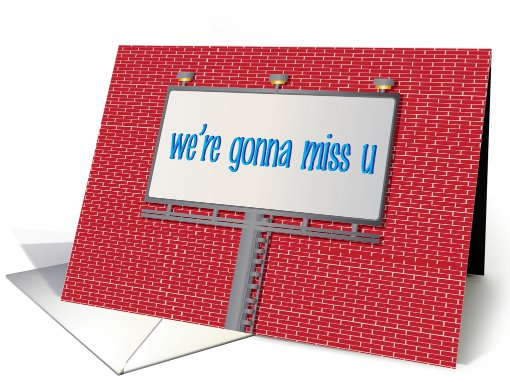 Business, We're Gonna Miss You card (727088)