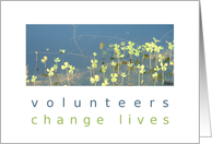 Volunteers change lives Thank you card