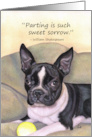 Pet Sympathy Boston Terrier Dog Shakespeare Quote card
