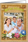 We’ve Moved Custom Upload YOUR House picture card