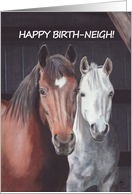 Happy Birth Neigh Birthday Wishes for Horse Lover card