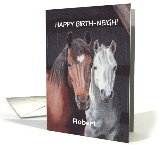 Happy Birth Neigh Horse Lover Birthday Customize with any name card