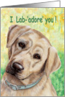 I Lab- adore you Labrador Puppy Painting card