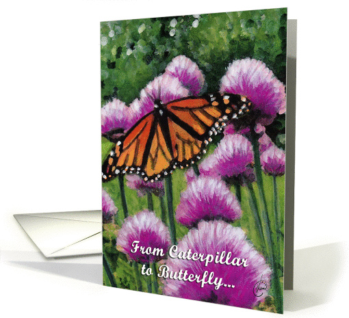 Caterpillar to Butterfly, Congratulations card (70523)