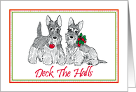 Scottish Terrier Christmas, Two Adorable Scotties Deck The Halls card
