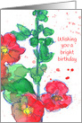 Wishing You A Bright Birthday Red Hollyhocks card