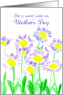 For A Sweet Sister On Mother’s Day Purple Wildflowers card