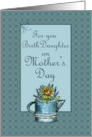 Happy Mother’s Day Birth Daughter Flowers card