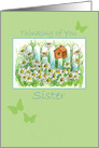 Thinking of You Sister Daisy Flower Garden Birdhouse Butterflies card