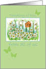 Thinking of You From All of Us Daisy Garden Birdhouse Butterflies card