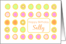 Happy Birthday Sally Bright Flowers Colorful Polka Dots card