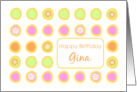 Happy Birthday Gina Bright Flowers Colorful Polka Dots card