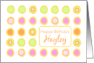 Happy Birthday Hayley Bright Flowers Colorful Polka Dots card