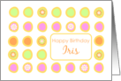 Happy Birthday Iris Bright Flowers Colorful Polka Dots card