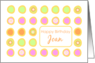 Happy Birthday Joan Bright Flowers Colorful Polka Dots card