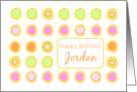 Happy Birthday Jordan Bright Flowers Colorful Polka Dots card