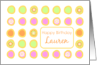 Happy Birthday Lauren Bright Flowers Colorful Polka Dots card
