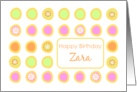 Happy Birthday Zara Bright Flowers Colorful Polka Dots card