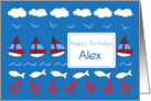 Happy Birthday Alex Sailboats Fish Red White Blue card