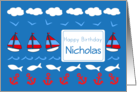 Happy Birthday Nicholas Sailboats Fish Red White Blue card