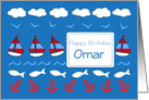 Happy Birthday Omar Sailboats Fish Red White Blue card