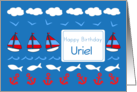 Happy Birthday Uriel Sailboats Fish Red White Blue card
