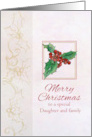 Merry Christmas Daughter and Family Holly Botanical Art card