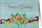 Season’s Greetings Christmas Pine Cones Botanical card