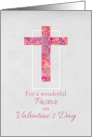 Happy Valentine’s Day Pastor Watercolor Floral Cross card