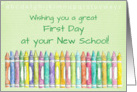 Wishing You a Great First Day at New School Color Crayons card