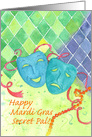 Happy Mardi Gras Secret Pal Comedy Tragedy card