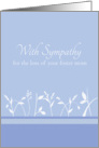 With Sympathy Loss of Foster Mom White Plant Art card