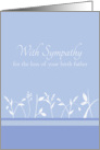 With Sympathy Loss of Birth Father White Plant Art card