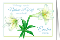 Happy Easter Nephew and Wife White Lily Flower card
