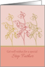 Get Well Wishes Special Step Father Green Leaves Drawing card