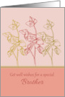 Get Well Wishes Special Brother Green Leaves Drawing card