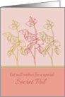Get Well Wishes Special Secret Pal Green Leaves Drawing card