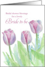 Bridal Shower Congratulations Lovely Bride To Be Tulips card