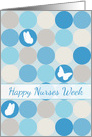 Happy Nurses Week White Butterflies Circles card