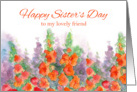 Happy Sister’s Day Friend Sister Orange Red Gladiola Flowers card