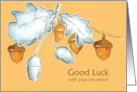 Good Luck With Your Job Search Acorns Oak Tree Branch card