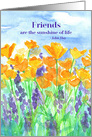 Friends Are The Sunshine Of Life California Poppies card