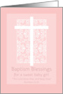 Baptism Blessings Baby Girl White Cross Pink Damask card