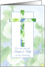 Pastor’s Wife Happy Birthday Hollyhock Cross card