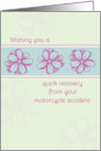 Motorcycle Accident Get Well Card Pink Flower Illustration card