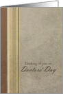 Thinking of You on Doctors’ Day Stripes Earth Tones card