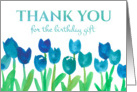 Thank You For The Birthday Gift Blue Tulip Flowers Watercolor card